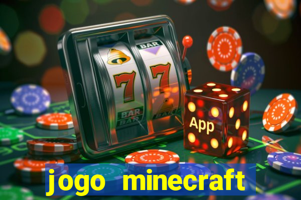 jogo minecraft pocket edition